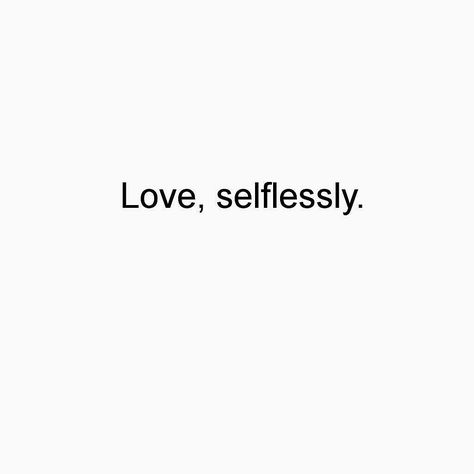 Selfless Love Quotes, Selfless Quotes, I Words, Selfless Love, Best Titles, Texture Paint, Short Inspirational Quotes, Paint Colours, 2024 Vision