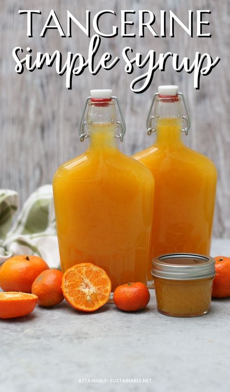 This delicious and easy to make tangerine syrup is great to have on hand for adding instant flavor to recipes and drinks. Keep it refrigerated, or for longer storage, can it using a water bath process.  #recipe #DIYpantry #preserving #cocktails Tangerine Recipes, Simple Syrups, Tangerine Juice, Sweet Sauces, Syrup Recipes, Drink Syrups, Canned Foods, Homemade Foods, Orange Syrup