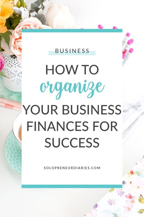 Business Finance Management, Organize Your Business, Small Business Finance, Small Business Strategy, Small Business Accounting, Small Business Organization, Small Business Resources, Effective Marketing Strategies, Small Business Advice