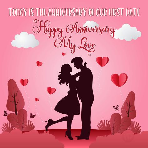 Happy Anniversary of our First Date, Kathy! Happy 1st Anniversary My Love, Happy First Anniversary, Anniversary Images, Happy 1st Anniversary, Happy Anniversary My Love, Anniversary Pictures, Romantic Background, First Anniversary, 1st Anniversary