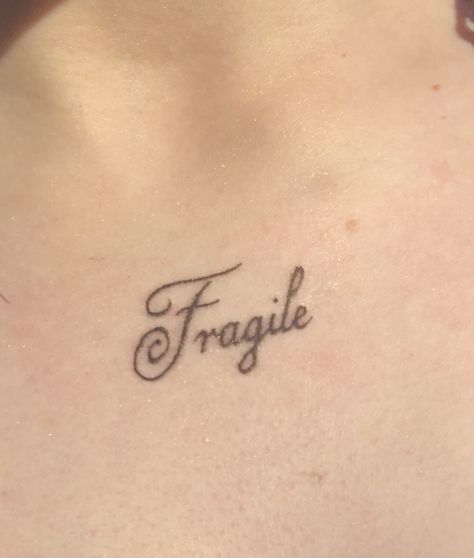 “Fragile” tattoo Fragile Word Tattoo, Fragile Tattoo Words, Fragile Tattoo, Strawberry Milk, Word Tattoos, Tattoo Lettering, Tattoo Inspo, Tattoo Sketches, Tatting