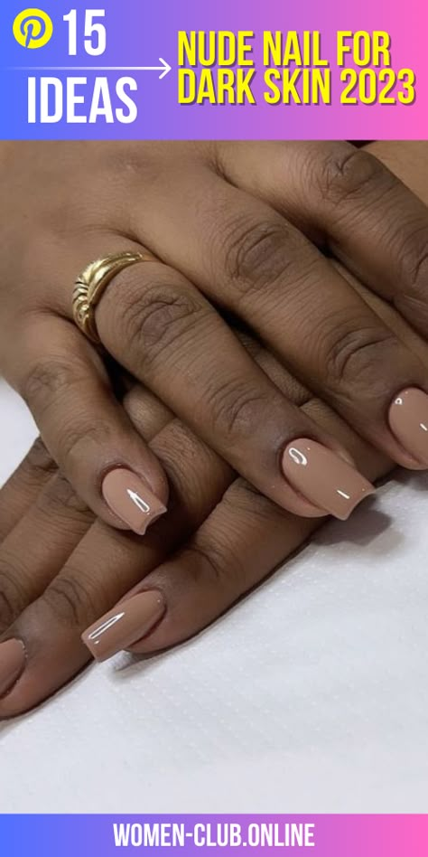 Classy and Chic: Beautiful Nude Nail Ideas for Dark Skin