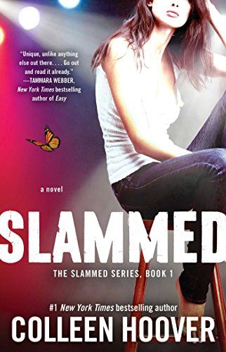 Slammed by Colleen Hoover Slammed Colleen Hoover, Colleen Hoover Book, Slam Book, Colleen Hoover Books, Colleen Hoover, E Books, Kindle Unlimited, A Novel, Romance Novels