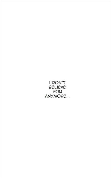 I Will Never Trust You Again, I’ll Never Trust You Again, I Will Never Be That Me Again Quotes, I Will Never Trust You Again Quotes, I Dont Forgive You, I Don't Trust You, I Will Never Forgive You, I Dont Trust You Quotes, Never Trust Again