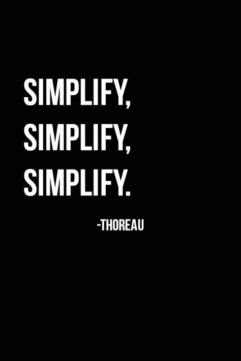 Motivation Positive, Simplifying Life, Fit Motivation, Trendy Quotes, Live Simply, Simple Living, Good Advice, Great Quotes, Favorite Quotes