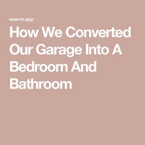 How We Converted Our Garage Into A Bedroom And Bathroom Single Garage Bedroom Conversion, Garage Made Into Bedroom, Converting A Garage Into A Bedroom, Garage Into Bedroom Before And After, Single Garage Conversion Ideas Bedrooms, Garage Transformation Bedrooms, Convert Garage To Master Suite, Garage Bedroom Conversion Master Suite, Garage Remodel To Bedroom Master Suite