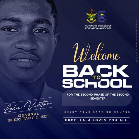 Welcome back to campus flyer of Lala Victor designed by oppomence graphics in ghana 0247369275 Welcome Back To Campus Flyer Design, Welcome Back To School Flyer Design, Welcome Flyer Design, Welcome Back To School Flyer, Victor Design, Free Flyer Design, Back To School Flyer, Nice Designs, School Flyer