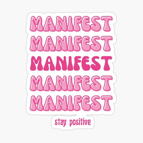 Get my art printed on awesome products. Support me at Redbubble #RBandME: https://www.redbubble.com/i/sticker/Manifest-Stay-Positive-by-FleurdeLotusss/122106230.EJUG5?asc=u Cute Stickers For Vision Board, Girly Stickers Printable, Stickers For Vision Board, Pink Stickers Aesthetic Printable, Manifestation Stickers, Vision Board Stickers, Printable Stickers Aesthetic, 2025 Sticker, Girly Stickers