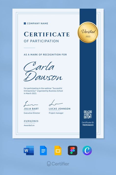 Acknowledge dedication with this classy and formal certificate. Its serene blue shade and detailed design elements radiate tradition and modernity, perfect for events that value grandeur. Personalize it to your liking, and let Certifier's platform ensure every participant's efforts are celebrated with grace. Whether in portrait or landscape, it's a beacon of esteemed recognition. Participation Certificate, Certificate Of Participation, Certificate Of Participation Template, Job Reference, Certificate Design Template, Certificate Courses, Certificate Design, Executive Director, Certificate Templates