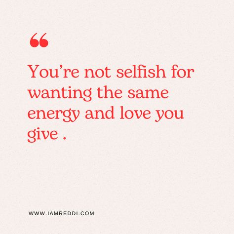 Seeking reciprocation is not selfish, it's self-care. ✨💚 Don't settle for anything less than the energy you give. #SelfCareThursday #Reciprocation #GoodVibesOnly Quotes About Reciprocation, No Reciprocation Quotes, Dont Settle Quotes Relationships, Don't Settle Quotes Relationships, Reciprocation Quotes, Don’t Settle, Don't Settle For Less Quotes, Making An Effort Quotes, Dont Settle Quotes