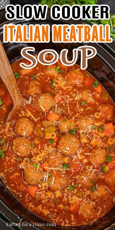 Crock pot Italian meatball soup is so tasty and really easy in the slow cooker. Make this toss and go meal in minutes for a great dinner. Slow Cooker Italian Meatball Soup with pasta is hearty and the best homemade meal. Try this easy Crock Pot Italian Meatball Soup with frozen meatballs today. The slow-cooker makes it quick and easy. #eatingonadime #italianmeatballsoup #crockpot #recipes #CrockpotEasyRecipes #marinarasauce #slowcooker Meatball Pizza Bake Crockpot, Italian Meatball Soup Crockpot Easy Recipes, Crock Pot Meatball Soup, Italian Meatball Soup Crockpot, Slow Cooker Meatball Soup, Italian Meatball Soup Recipes, Crockpot Meatball Recipes Frozen, Crockpot Meatball Soup, Soup With Frozen Meatballs