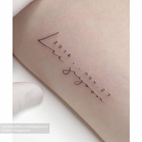 Name and date tattoo on the inner arm. Name And Date Tattoo, Birthday Date Tattoos, Name Tattoo Placements, Wedding Date Tattoos, Small Name Tattoo, Name Tattoo On Hand, Name Tattoos On Arm, Birthdate Tattoo, Meaningful Word Tattoos