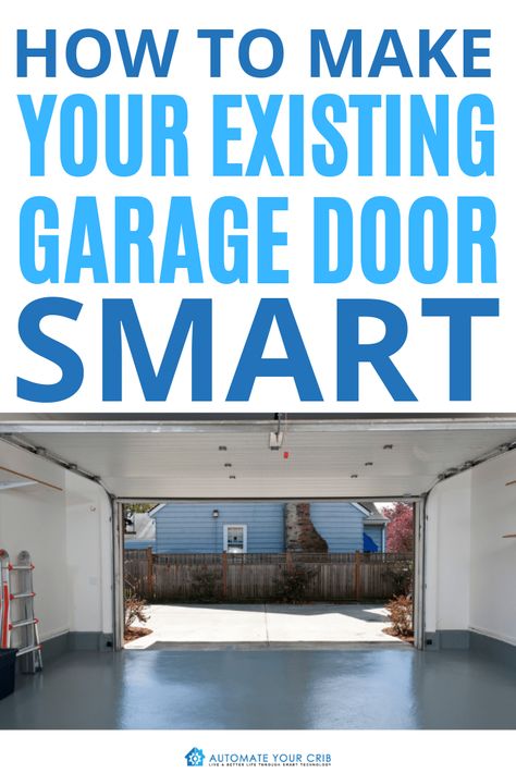 Are you thinking about how to make your existing garage door smart? Well, here are some basic requirements that I found to go from dumb to smart.  #automateyourcrib #smarthome #smartgarage #smartgaragedoor #garagedoor Garage Doors Automatic, Garage Door Reinforcement, Garage Door Opener Installation, Garage Door Threshold Garadry, Smart Garage Door Opener, Garage Door Springs, Best Smart Home, Smart Mirror, Connected Home