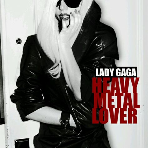 Heavy metal lover Heavy Metal Outfit, Heavy Metal Lover, Lady Gaga Dresses, Metal Outfit, The Fame Monster, Mother Monster, Just Girly Things, Best Songs, Lady Gaga