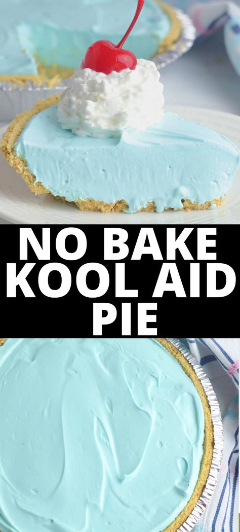 THE PERFECT RECIPE FOR SUMMER! This super easy Kool Aid Pie recipe is a wonderful addition to a cookout or for the 4th of July!  Smooth, creamy and the perfect dessert treat for any occasion! #koolaidpie #4thofJuly #dessert Koolaid Cake Recipes, No Bake Kool Aid Pie, Koolaid Pie Recipes, Easy Refreshing Desserts, Easy Summer Dessert Ideas, Easy Cream Pies No Bake, Easy Summer Pies, Refrigerator Pies Recipes, Summer Pies No Bake