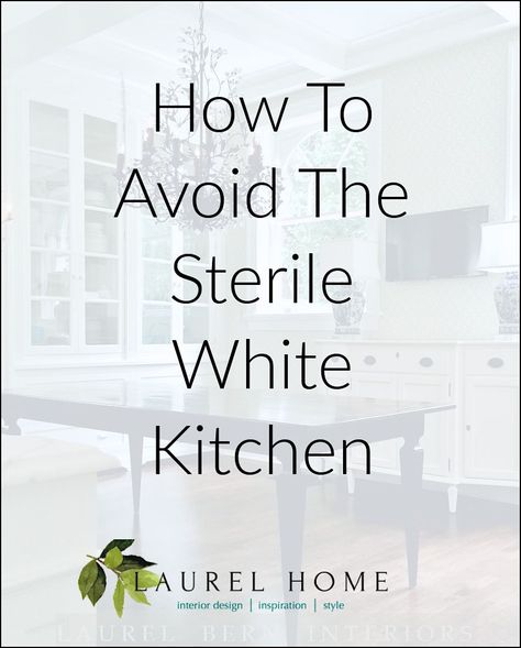 How to avoid the sterile white kitchen Decor For White Kitchen, Kitchen Decor Ideas Farmhouse, White Kitchen Decor Ideas, Traditional White Kitchen Cabinets, Farmhouse White Kitchen, Kitchen Trends To Avoid, White Kitchen Modern, Modern White Kitchen Design, White Traditional Kitchen