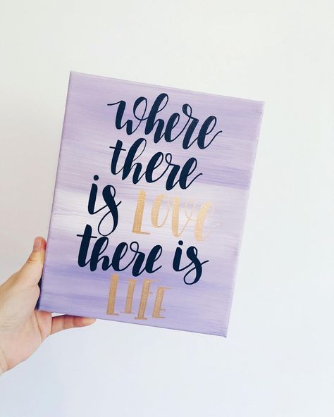 KayDesign on Instagram: “where there is love there is life | 8x10 canvas” Quotes On Painting, Mini Canvas Quote Paintings, Mini Canvas Calligraphy, Mini Canvas With Quotes, Love Quote Calligraphy, Small Canvas Calligraphy, Calligraphy Art Quotes, Creative Book Cover Designs, Cd Wall Art