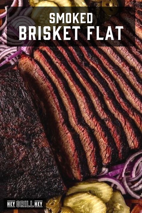 Smoked Brisket Flat - Hey Grill, Hey Pie, Smoked Brisket Flat Recipe, Pellet Grill Brisket, Smokehouse Recipes, Pit Boss Pellet Grill Recipes, Smoked Beef Brisket Recipes, Grilled Brisket, Texas Style Brisket, Pit Boss Pellet Grill