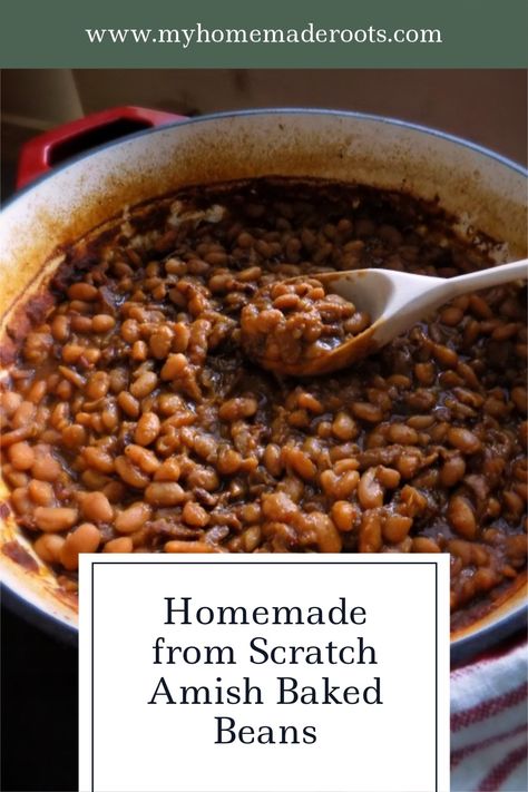 These Amish Baked Beans are made from scratch but are worth that little bit of extra effort. And they are perfect with grilled burgers and hot dogs for your backyard cookouts and picnics. #Amishrecipes #bakedbeans Homemade Baked Beans Recipe, Baked Beans From Scratch, Dry Beans Recipe, Best Baked Beans, Homemade Baked Beans, Cooking Dried Beans, Baked Bean Recipes, How To Cook Beans, Low Carb Dessert