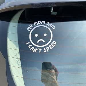 My Mom Said I Can't Speed Car Stickers for Car Windows Bumper Funny Car Sticker Waterproof Vinyl Decal (15cm, White) Cool Stuff For Cars, Car Decor Stickers, Sticker For Car Ideas, Vinyl Stickers For Car, Cricut Car Stickers, Cute Stickers For Car, Car Things Ideas, Cute Car Stickers Window Decals, Funny Car Accessories