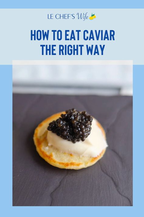 Dishes With Caviar, What To Serve With Caviar, How To Serve Caviar Appetizers, Caviar On Toast, Champagne And Caviar Party, How To Eat Caviar, Caviar Pairings, Couch Caviar, Caviar Serving Ideas