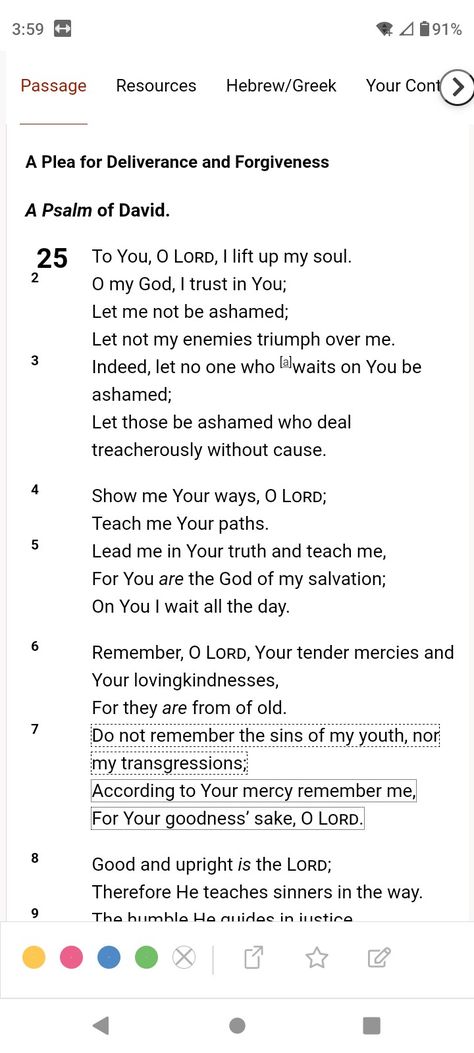 Psalms Of Praise, Psalms 25, Psalm 25, Christian Bible Study, Christian Bible, Beautiful Space, Bible Quotes, Bible Study, Psalms