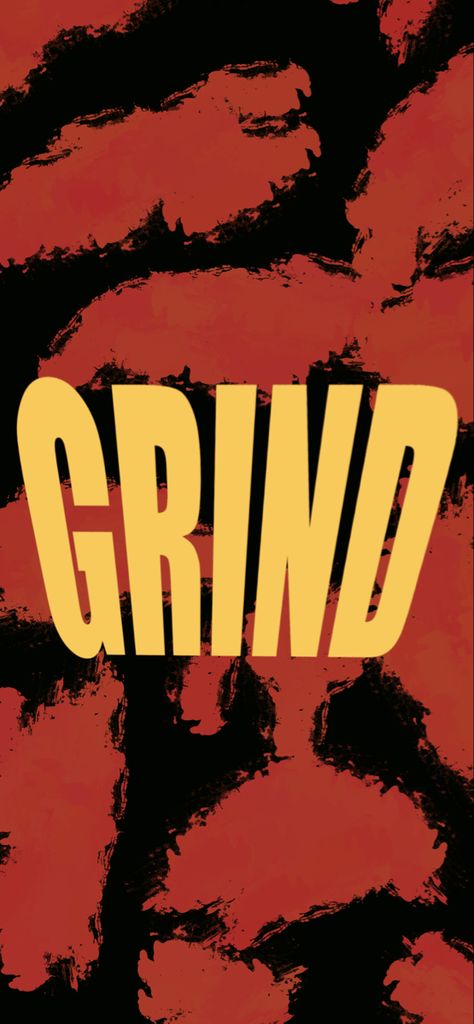 grind, motivational Poetry, Grind Wallpaper Iphone, Grind Wallpaper Aesthetic, Grind Wallpaper, Marvel Phone Wallpaper, Aesthetic Grunge, Wake Up, Phone Wallpaper, Iphone Wallpaper