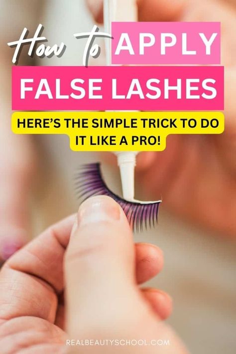 How To Apply False Lashes For Beginners: THIS trick made my life easier! - Real Beauty School How To Reuse False Lashes, Tips For Applying False Eyelashes, Best Way To Apply False Eyelashes, How To Apply Fake Eyelashes Step By Step, Best Way To Put On Fake Eyelashes, Easiest False Lashes To Apply, How To Put False Lashes On, How To Do Makeup With Lash Extensions, Apply False Eyelashes Beginners