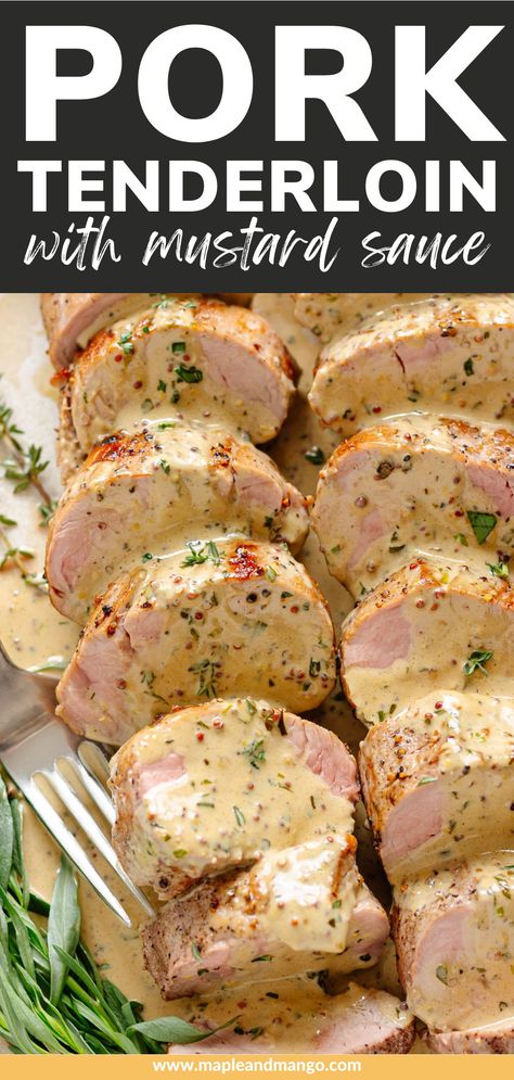 This dish features perfectly cooked pork tenderloin with a creamy mustard sauce that is absolutely amazing! A pork tenderloin recipe that's got your back for any occasion! It’s easy enough for a casual weeknight dinner but also elegant enough for entertaining. Plus, it’s perfect for special occasions like Easter or Christmas feasts. Definitely a super versatile recipe to have up your sleeve! | www.mapleandmango.com Pork Tenderloin Sauce Recipes, Pork Tenderloin Sauce, Sauce For Pork Tenderloin, Mustard Sauce For Pork, Best Pork Tenderloin Recipe, Easy Pork Tenderloin Recipes, Easy Pork Tenderloin, Baked Pork Tenderloin, Juicy Pork Tenderloin