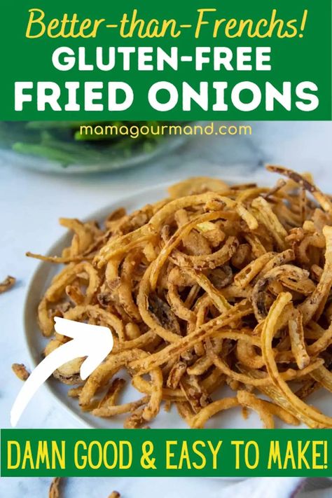 Gluten Free French Fried Onions, French Fried Onion Recipes, Fried Onions Recipe, Vegan Fries, Gluten Free Sides, French Fried Onions, Gluten Free Recipes For Breakfast, Homemade Gluten Free, Healthy Gluten Free Recipes