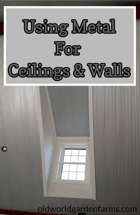 How to use corrugated metal on your ceilings and walls. Move over dry wall! #corrugatedmetal #metalceiling #metalwall #wallcovering #interiordesign #dreamhome #homedesigns #oldworldgardenfarms White Metal Interior Walls, Metal Wall Panels Ideas, Corrugated Metal Ceiling Living Spaces, Metal On Ceiling, Rustic Metal Ceiling, Metal Interior Ceiling, Metal Siding Interior Walls, Painted Corrugated Metal Wall, Metal Ceiling Design Interiors