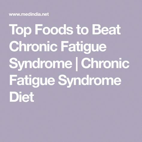 Top Foods to Beat Chronic Fatigue Syndrome | Chronic Fatigue Syndrome Diet #chronicfatigueremedies Chronic Fatigue Diet, Chronic Fatigue Remedies, Chronic Fatigue Symptoms, Fatigue Syndrome, Lack Of Energy, Chronic Fatigue, Best Diets, Disease, The Help