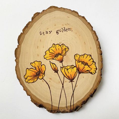 5 california poppies wood burned onto a wood slice. the letters wood burned above the poppy bunch are "stay golden". The wood burned flowers are painted in a bright orange and yellow color. Wood Burn Art, Wood Burning Flowers, Simple Wood Burning Patterns, Wood Burning Ideas For Beginners Simple, Wood Burning Ideas Patterns, Wood Burning For Beginners, Wood Burning Designs, Simple Art Drawings, Woodcraft Ideas