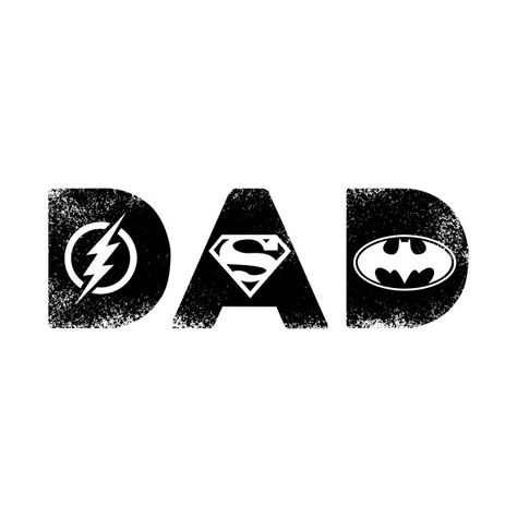 Father Day Tshirt Ideas, Clothing Quotes, My Dad Is My Hero, Superhero Quotes, Clever Logo Design, Dad And Son Shirts, Dad Printable, Dtf Designs, My Superhero