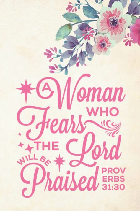 Proverbs 31 Woman Quotes Scriptures, Proverbs 31:30, Proverbs 31 Woman Quotes, Proverbs 31 Wife, Animated Pics, Proverbs 31 30, Proverbs 31 Women, Bible Verse Background, Scripture Signs