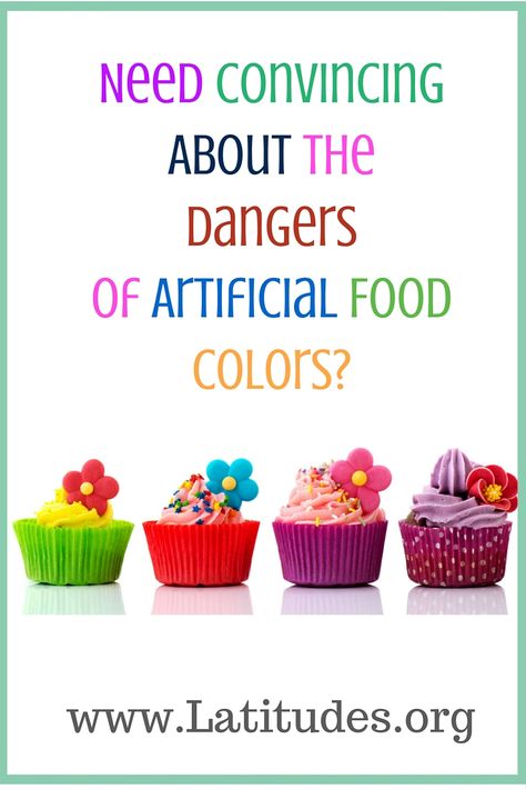 Need Convincing About Dangers of Artificial Food Colors? Artificial Dyes, Artificial Food, Natural Diet, Food Intolerance, Food Additives, Food Allergy, Family Ideas, Food Dye, Eating Organic