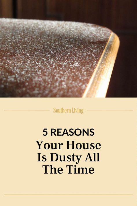 Is your house constantly covered in dust? Discover the reasons behind dust accumulation and learn effective strategies to reduce it. #cleaning #homeorganization #dust #getridofdust #southernhome How To Control Dust In Your Home, Clean Dusty House Tips, Dust Eliminator Cleaning Tips, How To Reduce Dust In Your Home, Reduce Dust In Home, How To Get Rid Of Dust In Your House, Dust Hacks, Prevent Dust In House, How To Dust Your House