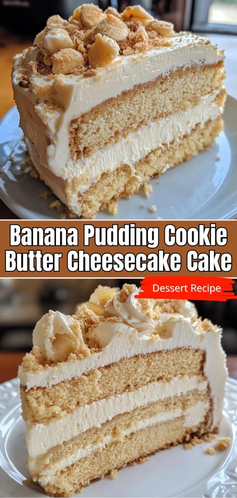 Banana Pudding Cookie Butter Cheesecake Cake Recipe That Will Wow Your Guests! Pie, Banana Pudding Cookie Butter Cheesecake, Creamy Banana Pudding Cheesecake, Banana Pudding Cookie Butter Cheesecake Cake, Butter Butter Banana Pudding, Banana Pie Cheesecake, Bannan Pudding Cookies, Banana Pudding With Nutter Butters, Banana Pudding Blondies