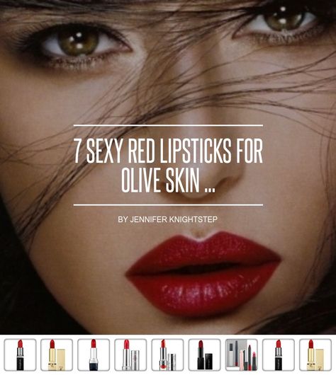 Good Article : 7 Sexy Red Lipsticks for Olive Skin - based on your skin undertones Olive Skin Makeup, Lavender Lipstick, Light Olive Skin, Lip Color Palette, Smashbox Be Legendary Lipstick, Best Red Lipstick, Light Pink Lip Gloss, Wedding Makeup For Brown Eyes, Skin Undertones