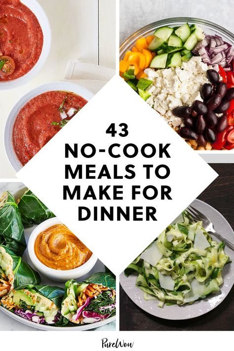 No Cook Summer Recipes, Simple No Cook Meals, No Stove Recipes, Healthy No Cook Dinner, No Cook Meals Dinners, No Cooking Dinner Ideas, No Stove Or Oven Meals, No Bake Meals, No Heat Recipes