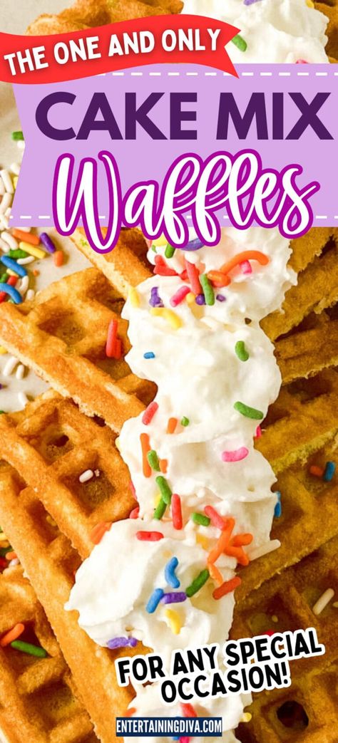 Cake Batter Waffles, Cake Mix Waffles, Birthday Party Brunch, Diy Waffles, Crispy Waffles, Recipes Using Cake Mix, Waffle Iron Recipes, Waffle Bowl, Best Brunch Recipes