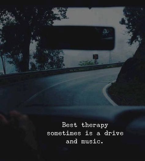 Music Therapy Quotes, Driving Quotes, Therapy Quotes, Quotes By Genres, Quotes And Notes, Trendy Quotes, Inspirational Thoughts, Nice Things, Music Love