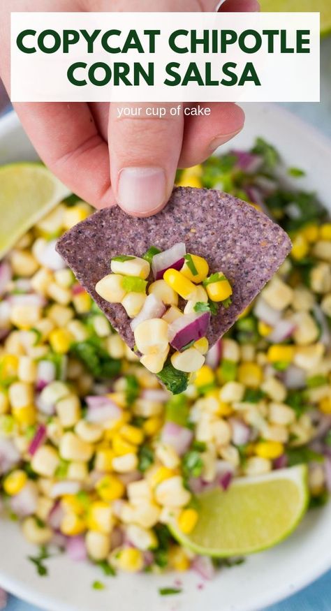 Copycat Chipotle Corn Salsa Chipotle Corn Salsa Recipe, Copycat Chipotle Corn, Roasted Chili Corn Salsa, Chili Corn Salsa, Chipotle Corn Salsa, Chipotle Corn, Chipotle Recipes, Copycat Chipotle, Corn Salsa Recipe