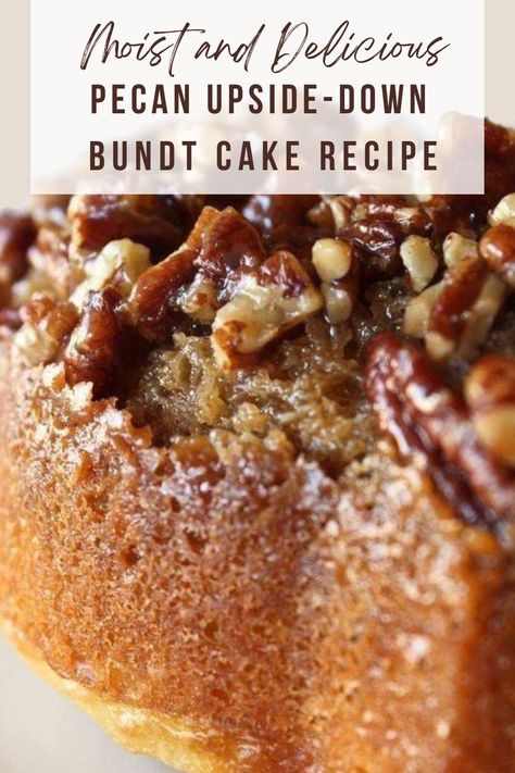 Pecan Upside-Down Bundt Cake on a Serving Plate Pecan Upside Down Bundt Cake, Upside Down Bundt Cake, Pecan Pie Cake, Easy Bundt Cake, Pecan Topping, Bundt Cake Recipe, Thanksgiving Desserts Easy, Cake Recipes Easy Homemade, Pecan Cake