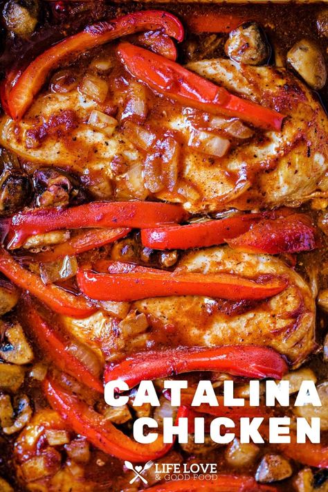 Made from Scratch Catalina Chicken - Life, Love, and Good Food Red Onion Chicken Recipes, Chicken Red Bell Pepper Recipes, Baked Chicken Peppers And Onions, Recipes With Peppers And Mushrooms, Meals With Red Peppers, Chicken And Bell Peppers Recipes, Chicken Red Onion Recipes, Chicken Thigh Peppers And Onions, Chicken Onion And Pepper Recipes