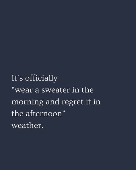 The need for 2 outfits in one day type of weather?? Say less! Cool mornings means Fall will soon be here and we absolutely LOVE the cozy sweaters, boots, leggings and all the other fashion things that go with it. What’s your favorite season for clothing and style?? Tells us in the comments ⬇️ Ours is Fall/Winter Cold Morning Quotes, Cold Days Quotes, Shower Quotes, Cold Morning, Cold Shower, Morning Quotes, It Hurts, Funny Quotes, Quotes