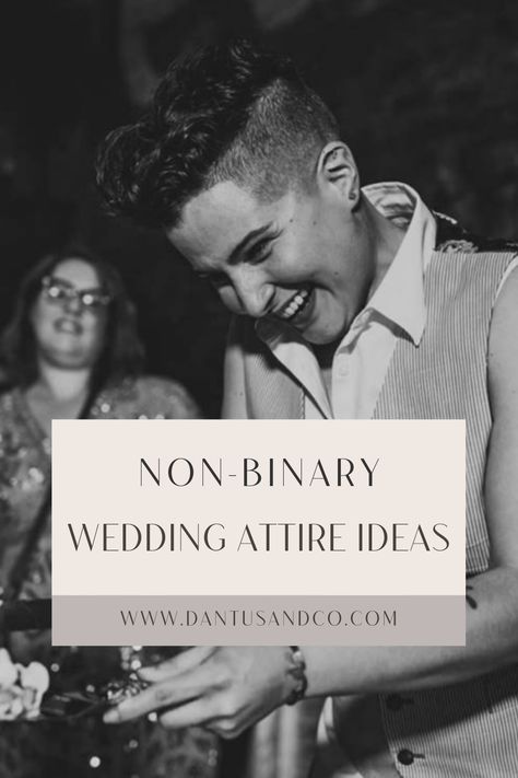 If you as a non-binary person have been invited to a wedding, it can be a challenge to adhere to the couple’s dress code, while also dressing in a way that makes you feel your best and reflects your truest self. Thankfully, there are plenty of gender-neutral and affirming looks to consider when dressing for a special event! Check out Dantus & Co.’s Courtney-Rose’s insight on wedding attire, as well as some gender-non-conforming wedding attire tips! Gender Neutral Wedding Attire, Gender Neutral Wedding Guest Outfit, Gender Neutral Formal Wear, Gender Neutral Wedding Outfit, Androgynous Wedding Attire, Dc Wedding Theme, Non Binary Wedding, Casual Wedding Outfit Guest, Punk Prom