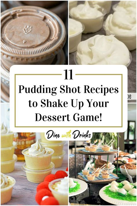 Collage of 4 pudding shot recipes. Malibu Rum Pudding Shots, Best Pudding Shots, Snickers Pudding Shots, Grasshopper Pudding Shots, Cookie Dough Pudding Shots, Pudding Shot Recipes Alcohol, Pudding Shots With Vodka, Peanut Butter Pudding Shots, Pudding Shots Recipes