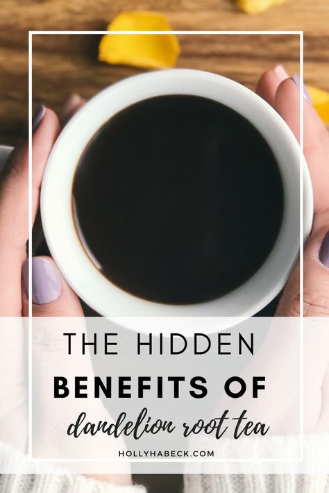 The Hidden Benefits of Dandelion Root Tea || Health || Wellness || Nutrition || Weight Loss Dandelion Coffee Benefits, Dandelion Tea Benefits Health, Dandelion Root Powder Benefits, Roasted Dandelion Root Tea Benefits, Burdock Root Tea Benefits, Dandelion Root Tea Benefits, Dandelion Root Benefits, Benefits Of Dandelion Root, Dandelion Tea Benefits