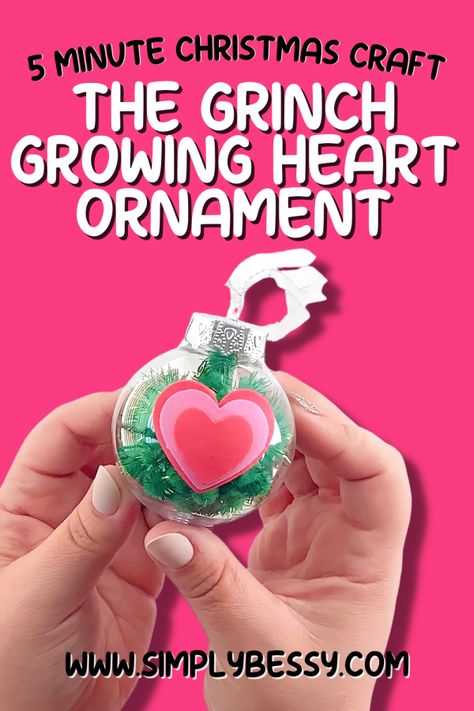 The Grinch Growing Heart Ornament - 5 Minute Christmas Craft Grinch Heart Craft, Grinch Heart Grew, Grinch Heart, Clear Plastic Ornaments, Heart Craft, Grinch Ornaments, Abc Activities, Themed Christmas, Meaning Of Christmas